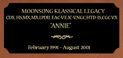 Plaque for Moonsong Klassical Legacy CDX, HS,MX,MXJ,PDII, EAC-V.EJC-V,NGC,HTD-Is,CGC.VX; “Annie”, February 1991 – August 2001